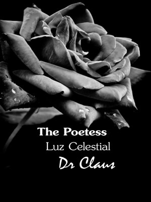 cover image of The Poetess Luz Celestial